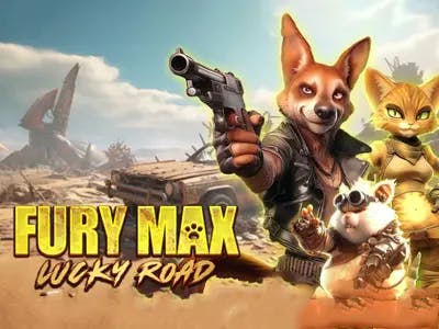 Fury Max Lucky Road